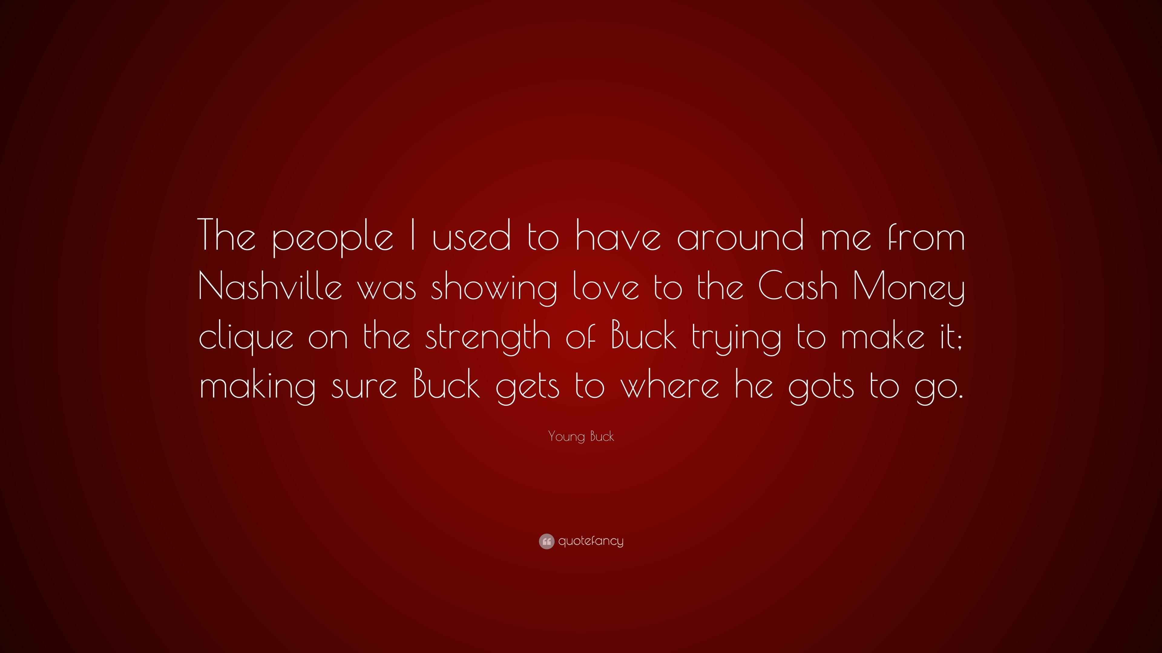 3840x2160 Young Buck Quote: “The people I used to have around me, Desktop