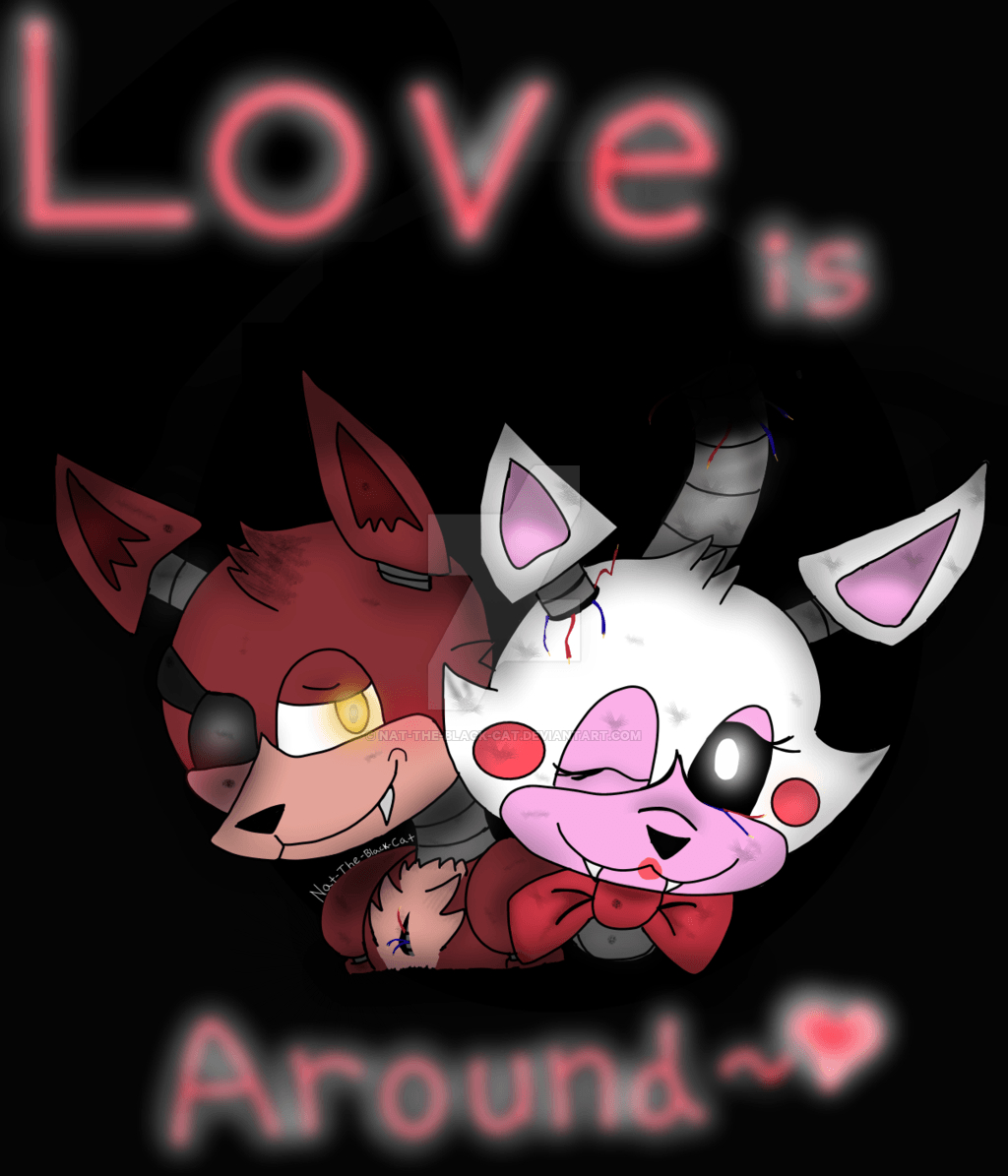 1030x1200 Love Is Around (Foxy X Mangle) By Nat The Black Cat, Phone