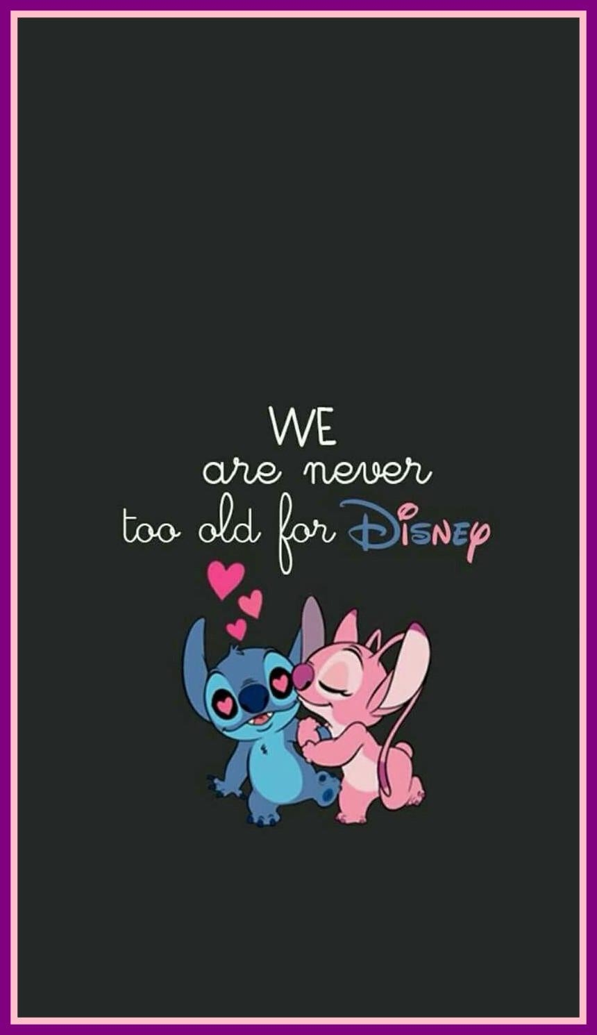 860x1490 Lilo We Are Never Too Old For Disney Free Wallpaper, Phone