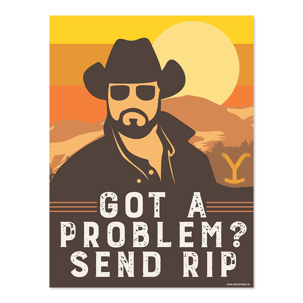 1000x1000 Yellowstone Got a Problem Send Rip Wheeler Satin Poster, Phone