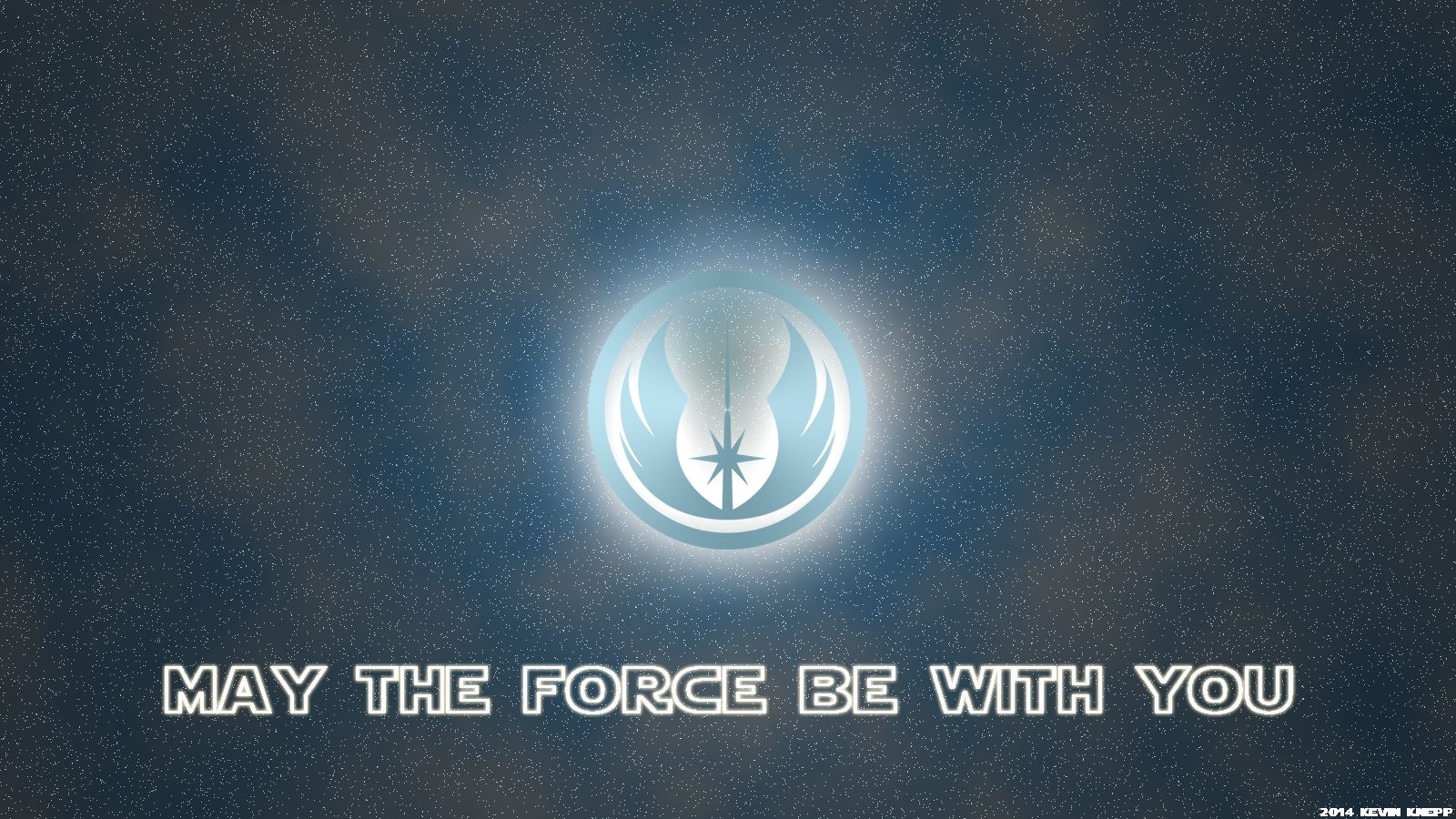 1600x900 May the Force Be With You Wallpaper Free May the Force Be With You Background, Desktop