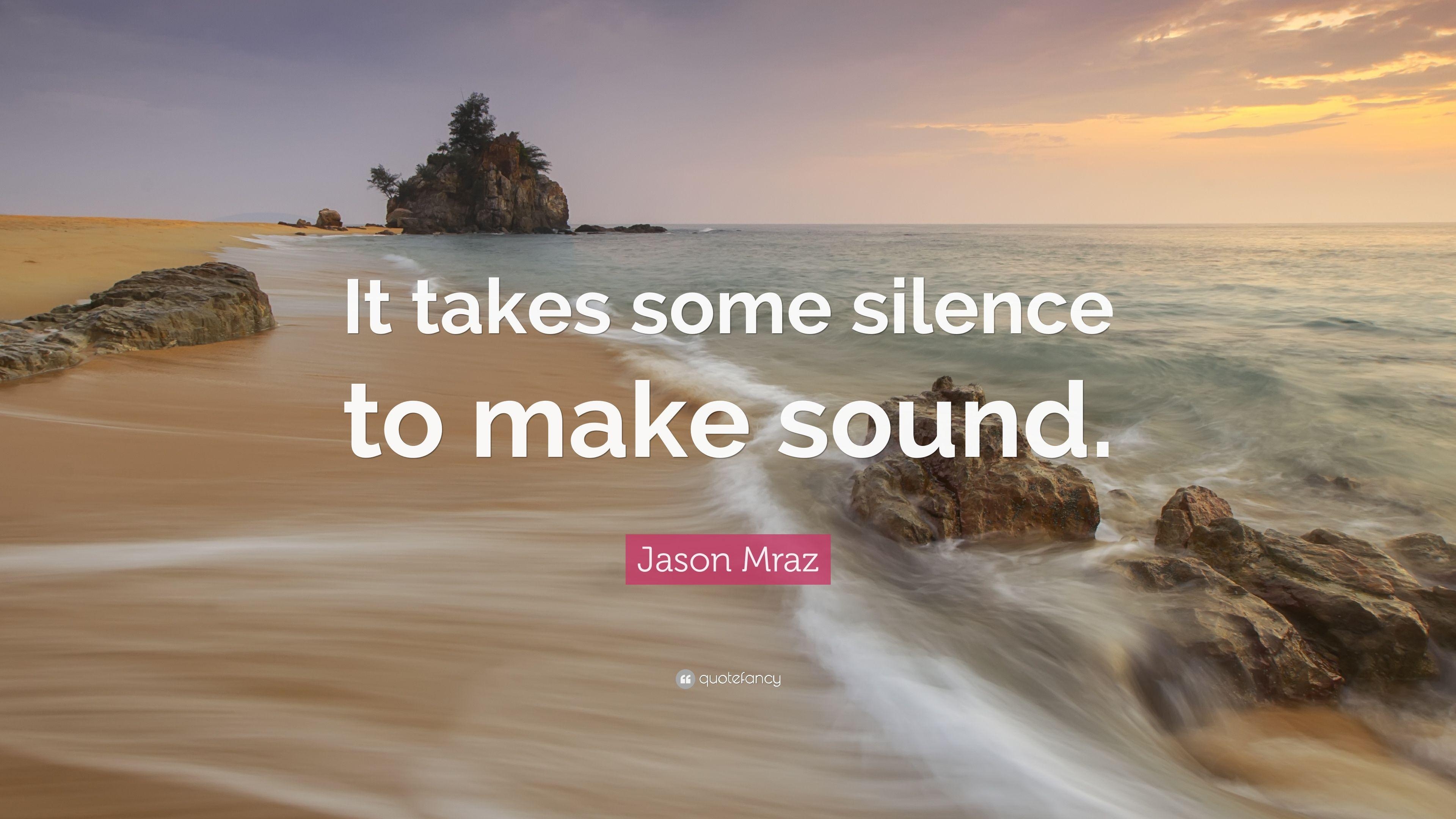 3840x2160 Jason Mraz Quote: “It takes some silence to make sound.” 9, Desktop