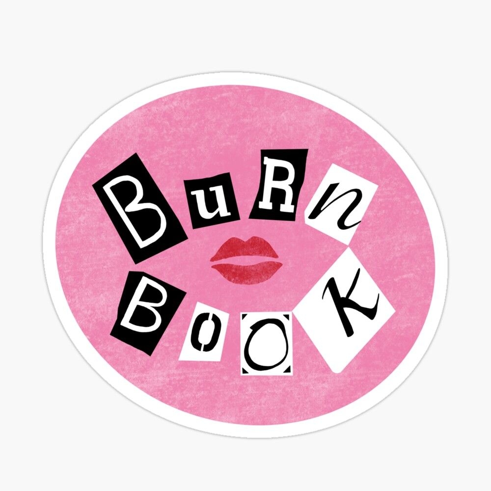 1000x1000 Burn Book Sticker by Maddie G. Cool stickers, Print stickers, Coloring stickers, Phone