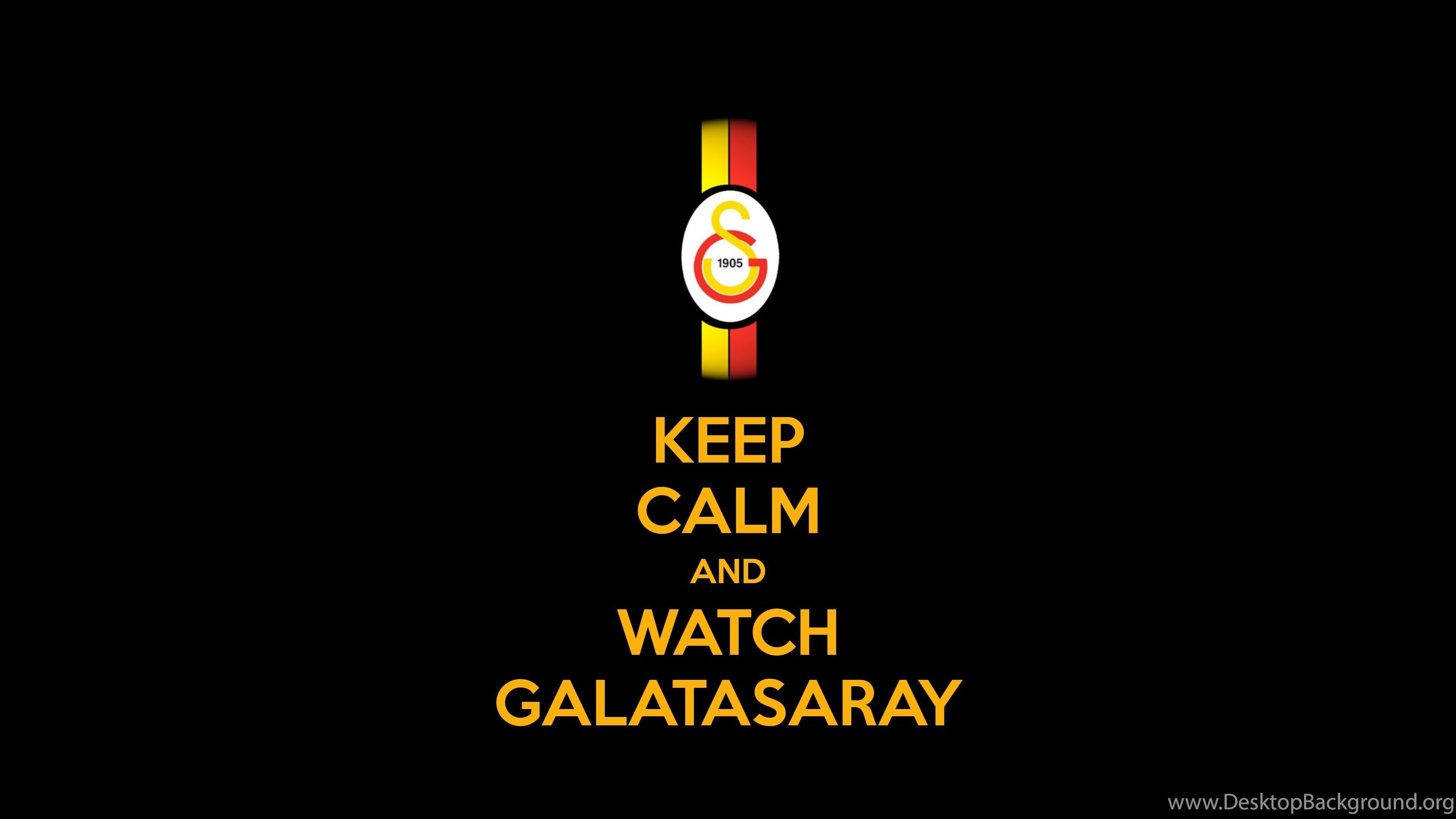 3840x2160 Keep Calm And Watch Galatasaray 2014 Wallpaper Desktop Background, Desktop