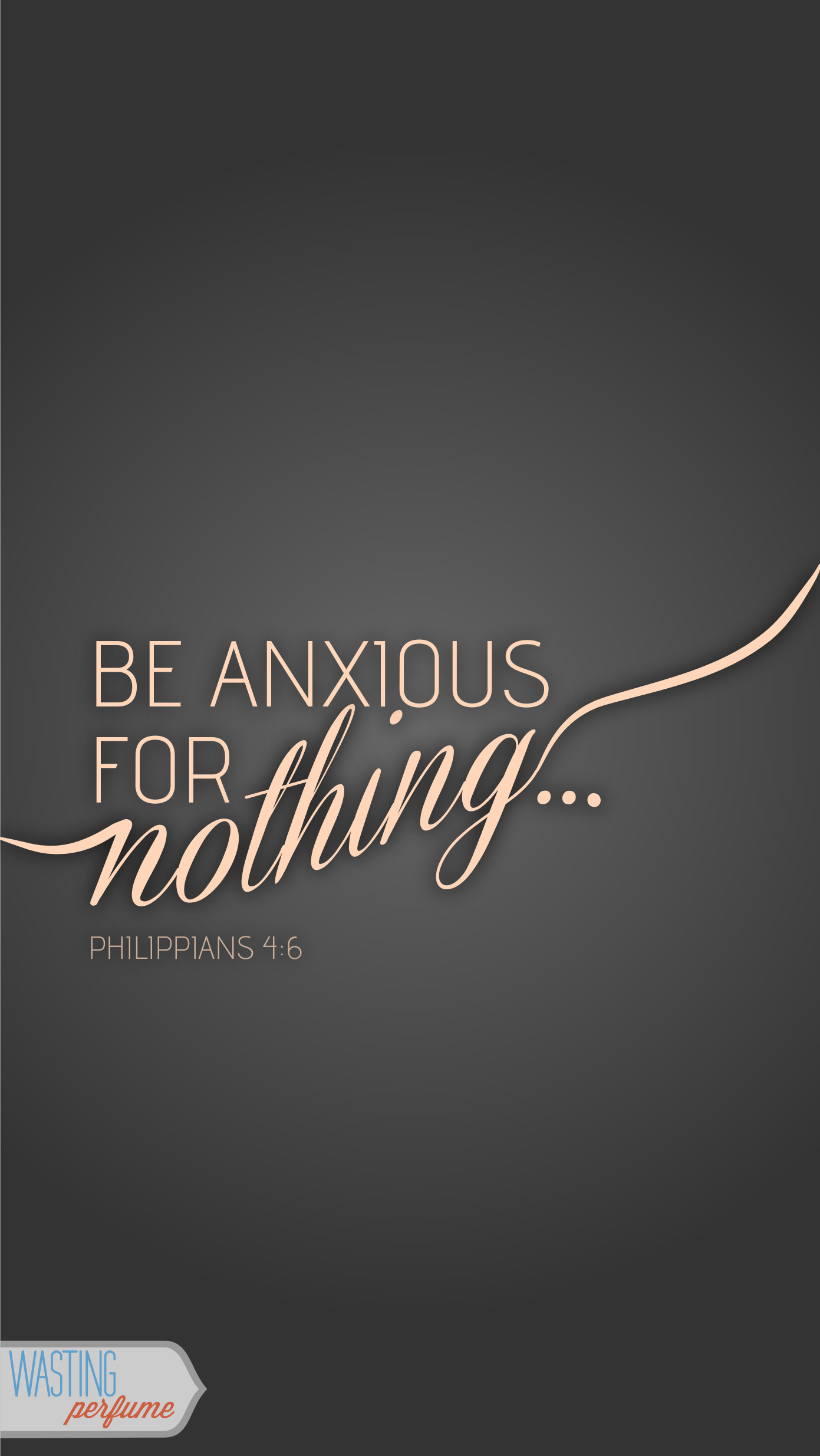 1400x2470 Free download Burn to Memory Philippians 46 Devotions for young women and [] for your Desktop, Mobile & Tablet. Explore Philippians Wallpaper. Philippians Background, Philippians Wallpaper, Philippians 4 13 Wallpaper iPhone, Phone