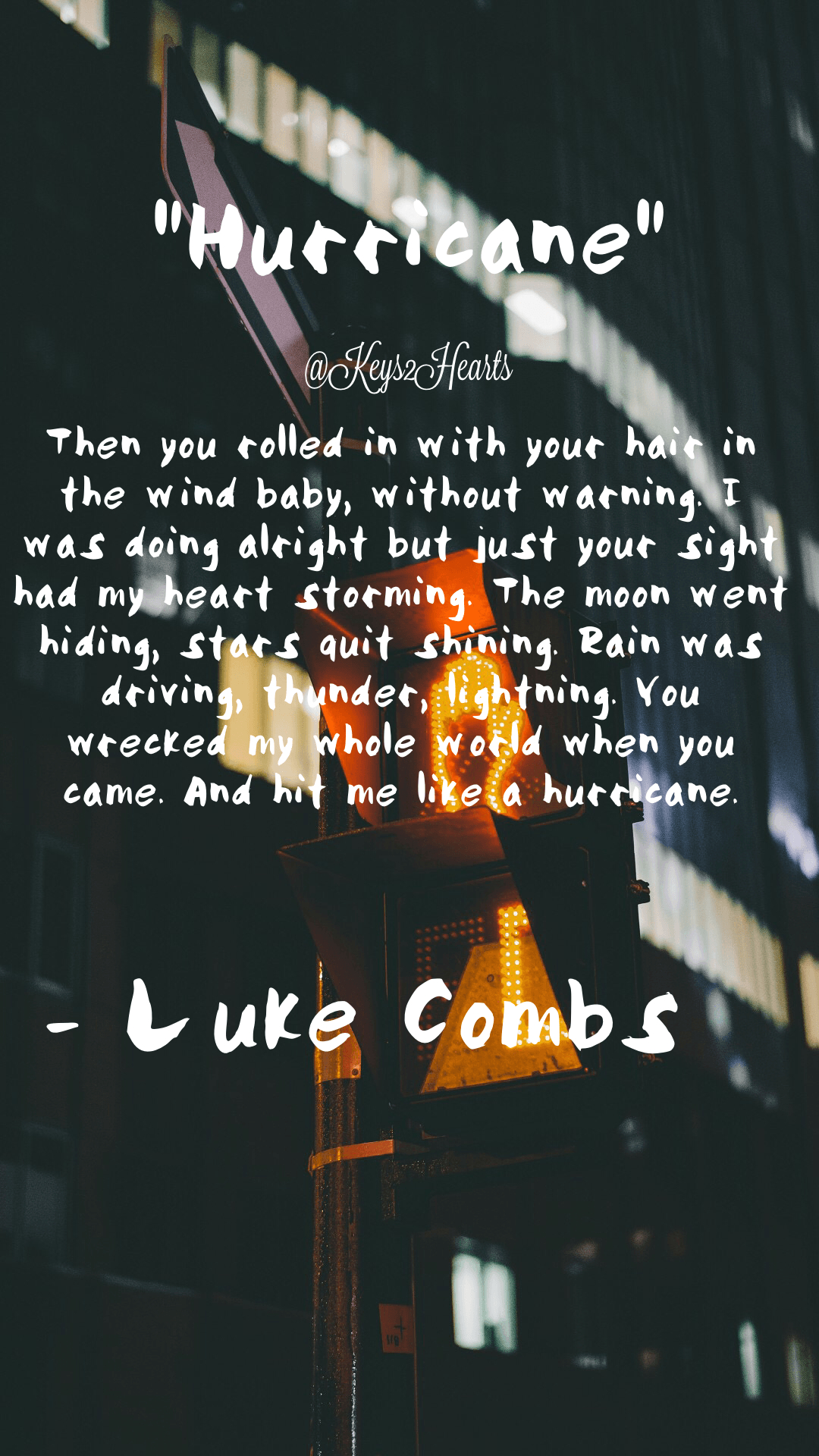 1080x1920 Hurricane by Luke Combs. Created. Quotes, Phone