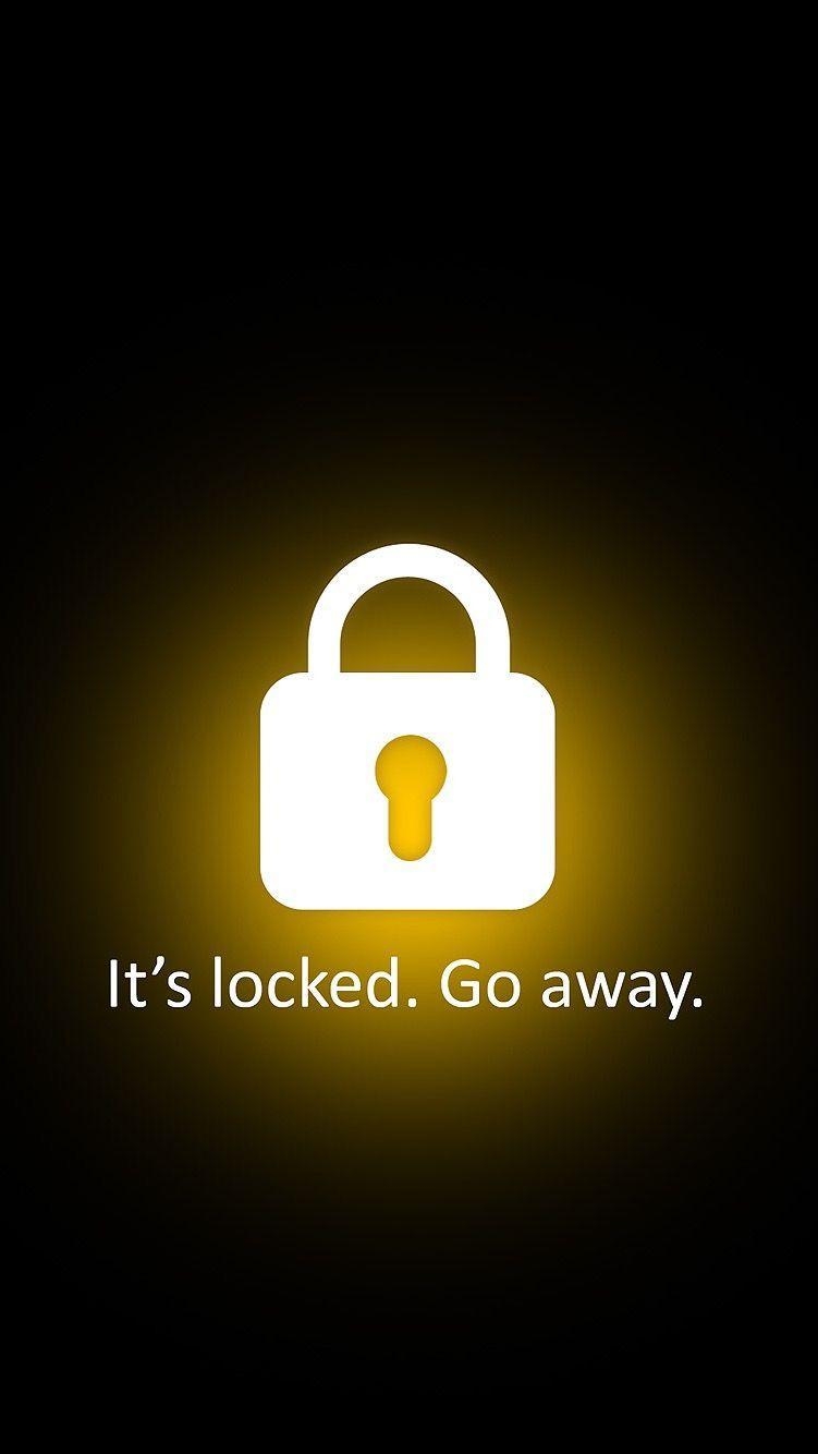 760x1340 Its Locked Go Away iPhone, Phone