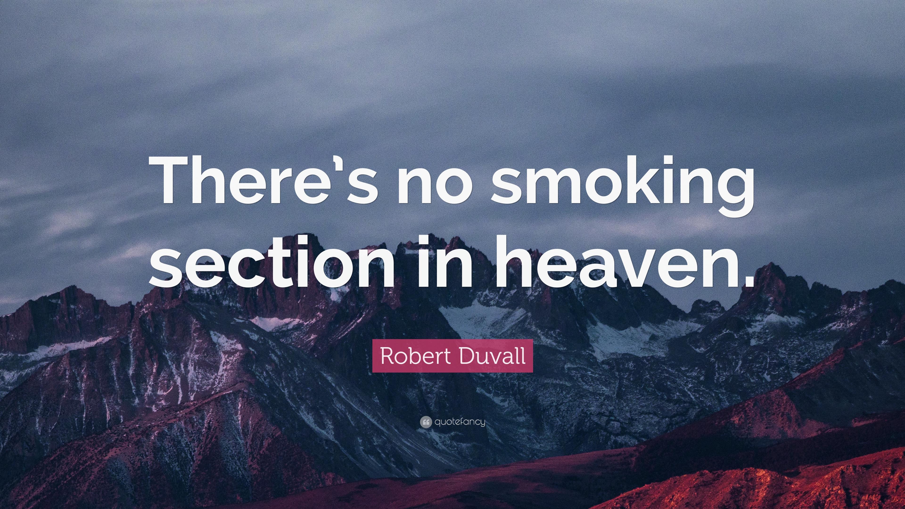 3840x2160 Robert Duvall Quote: “There's no smoking section in heaven.” 7, Desktop