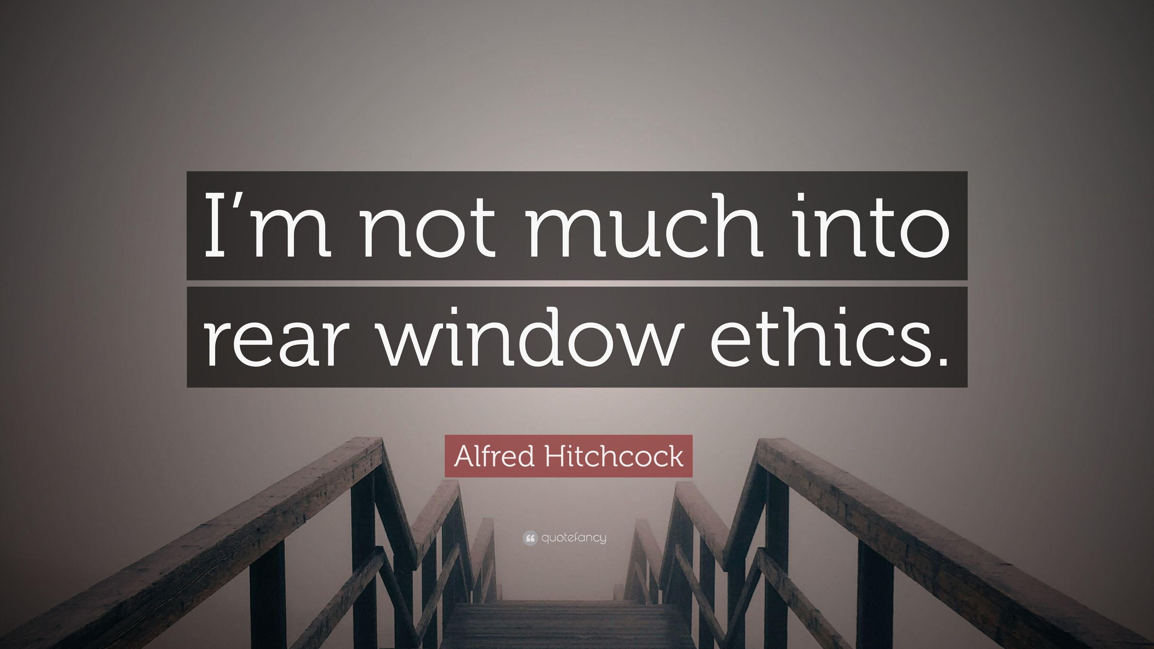 3840x2160 Alfred Hitchcock Quote: “I'm not much into rear window ethics.” 7, Desktop