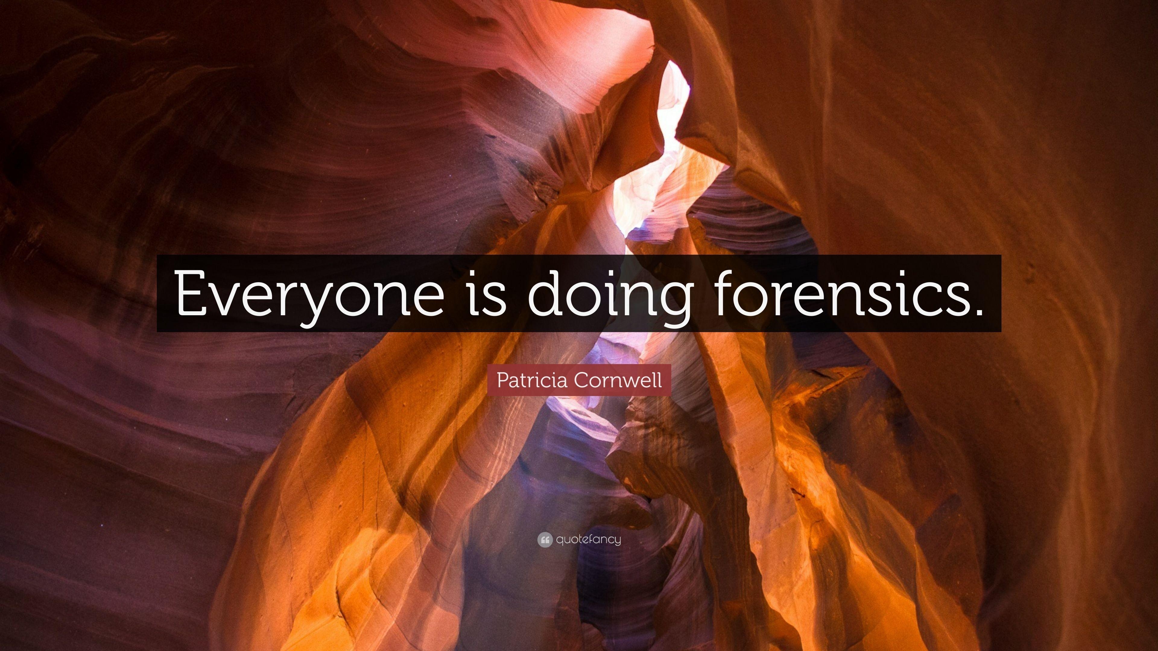 3840x2160 Patricia Cornwell Quote: “Everyone is doing forensics.” 7, Desktop