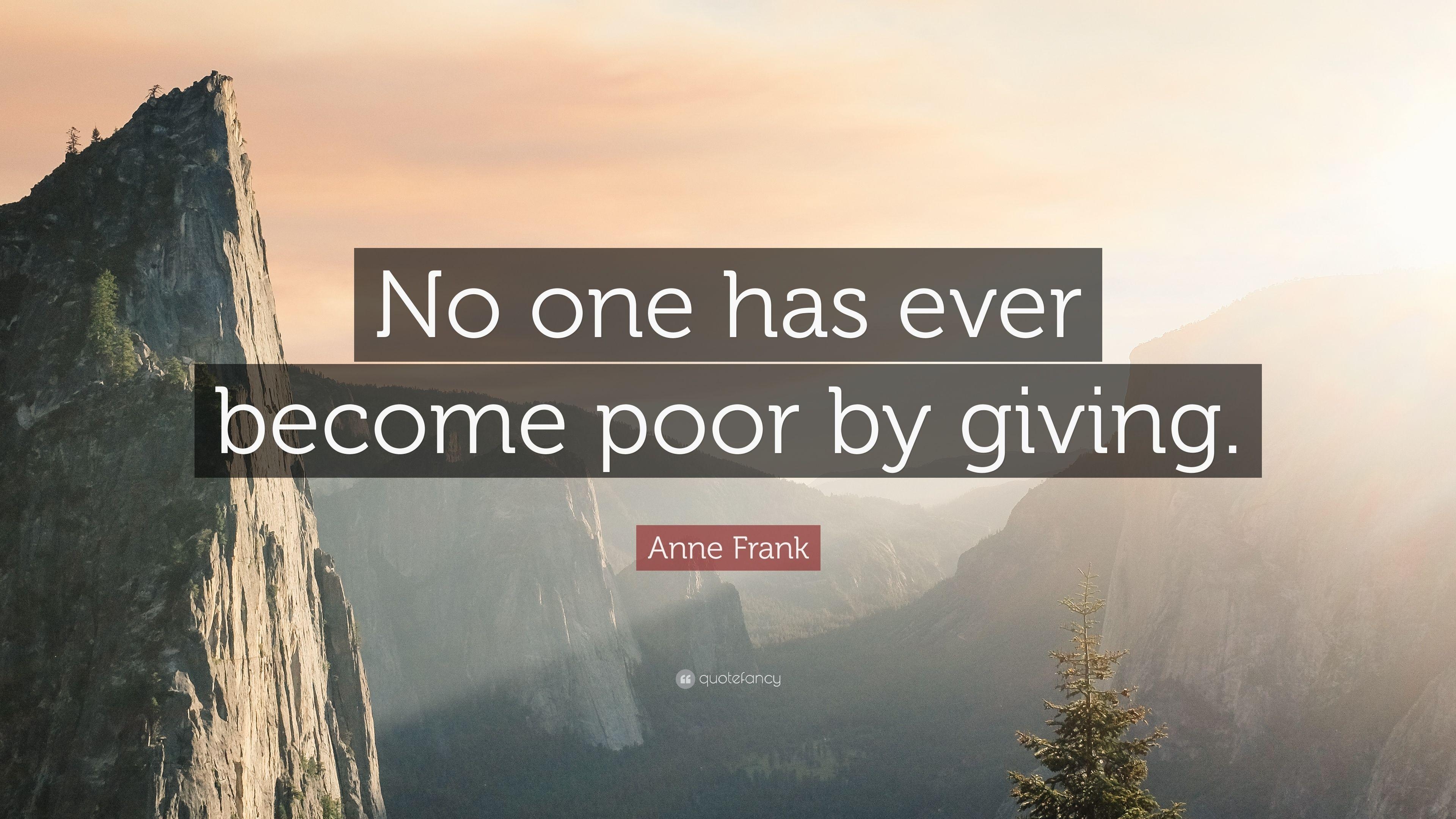 3840x2160 Anne Frank Quote: “No one has ever become poor by giving.” 17, Desktop