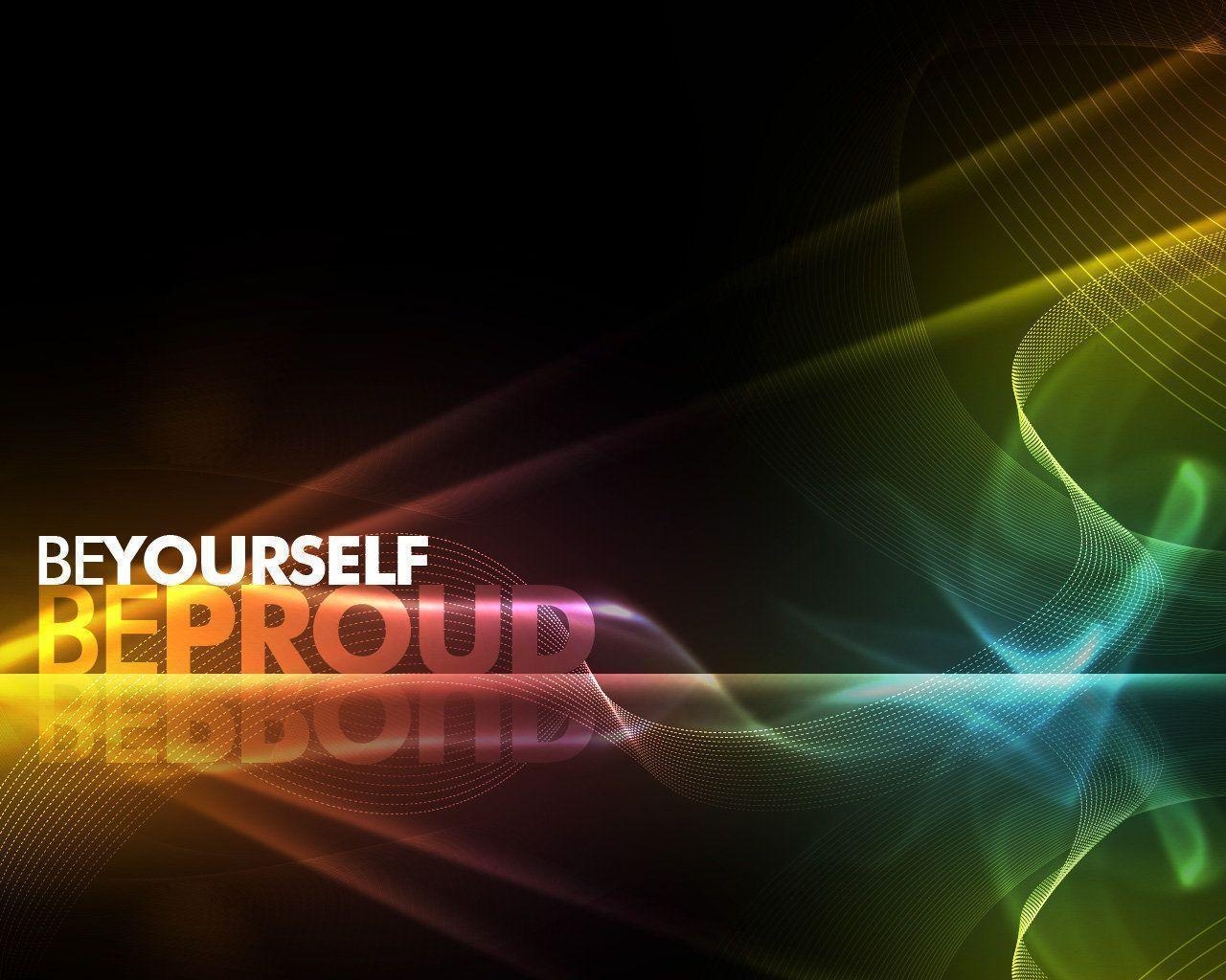 1280x1030 Be Yourself Wallpaper, Desktop