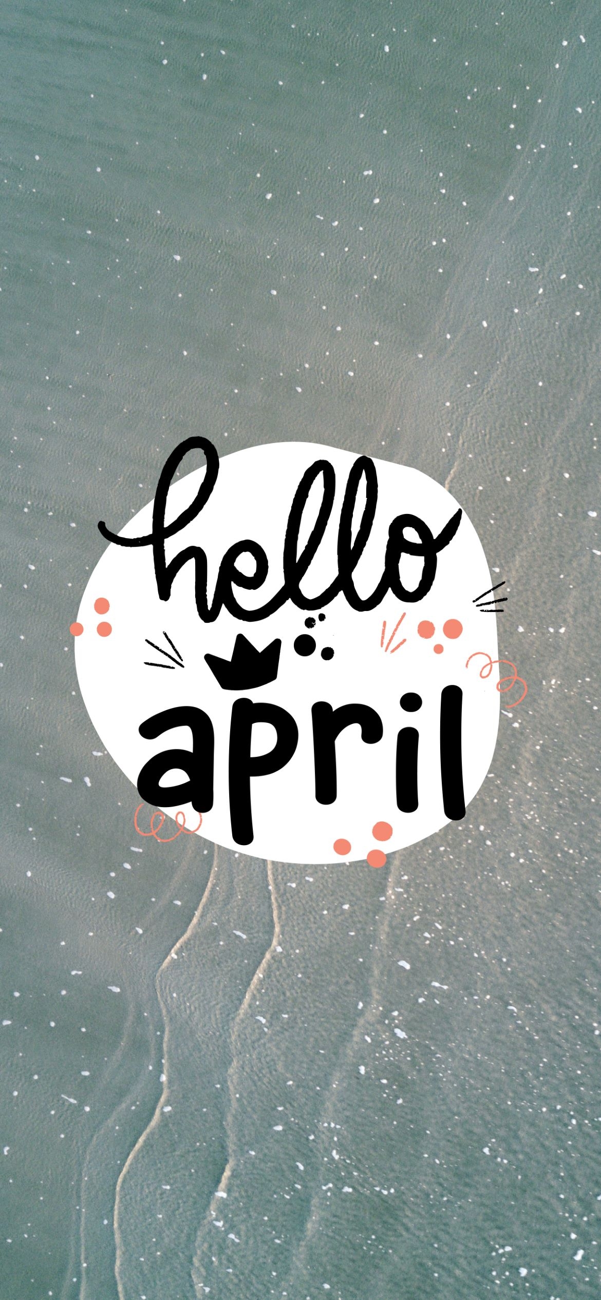 1170x2540 Hello April Wallpaper Aesthetic April Wallpaper For Phone & Desktop, Phone