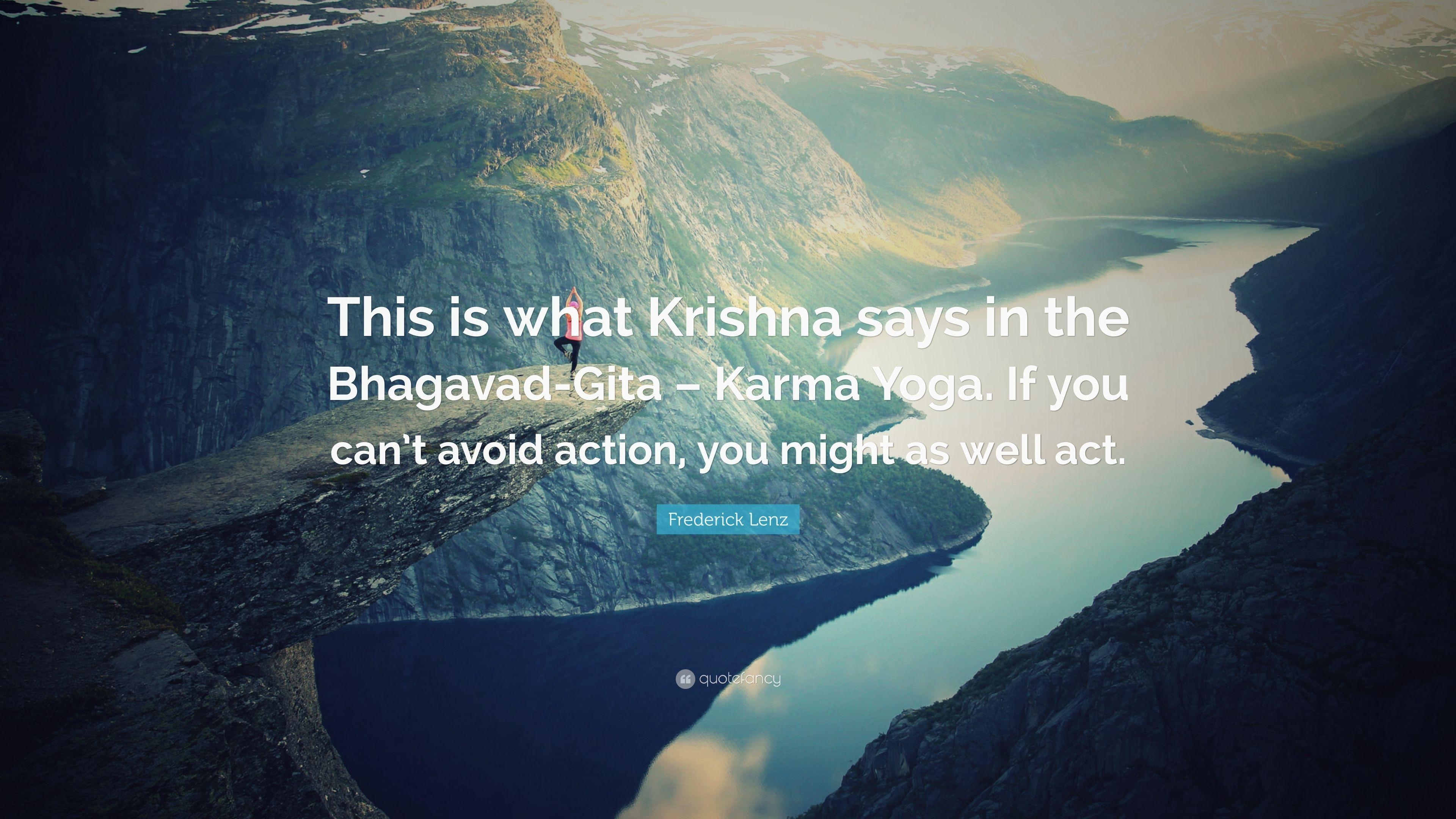 3840x2160 Frederick Lenz Quote: “This is what Krishna says in the Bhagavad, Desktop