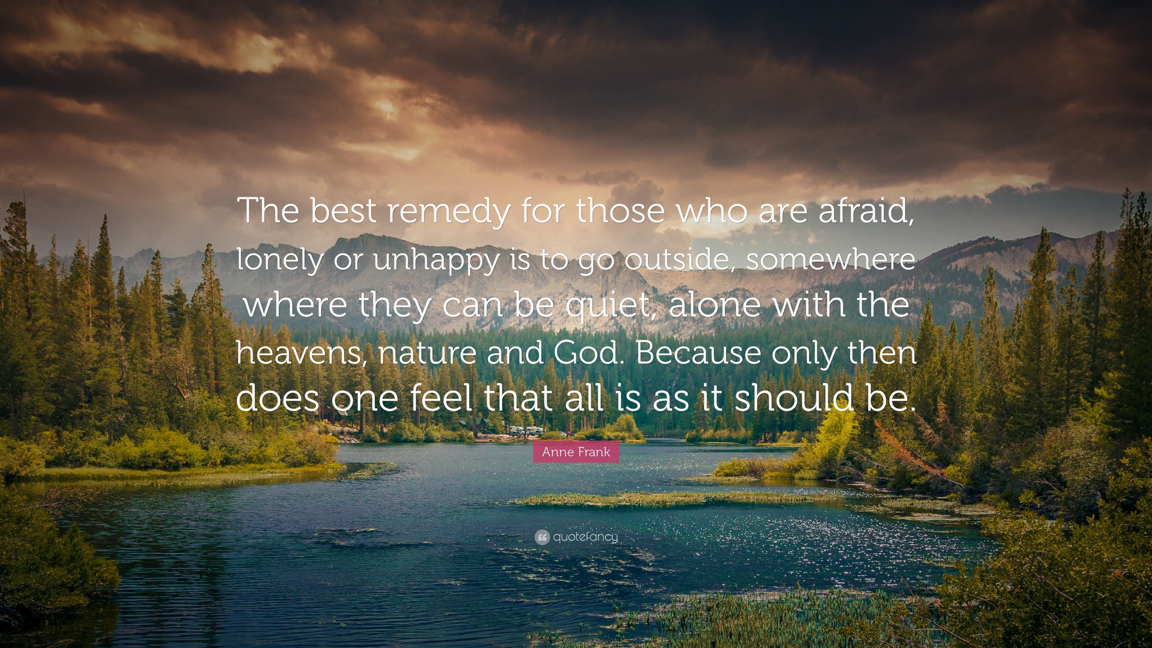 3840x2160 Anne Frank Quote: “The best remedy for those who are afraid, lonely, Desktop