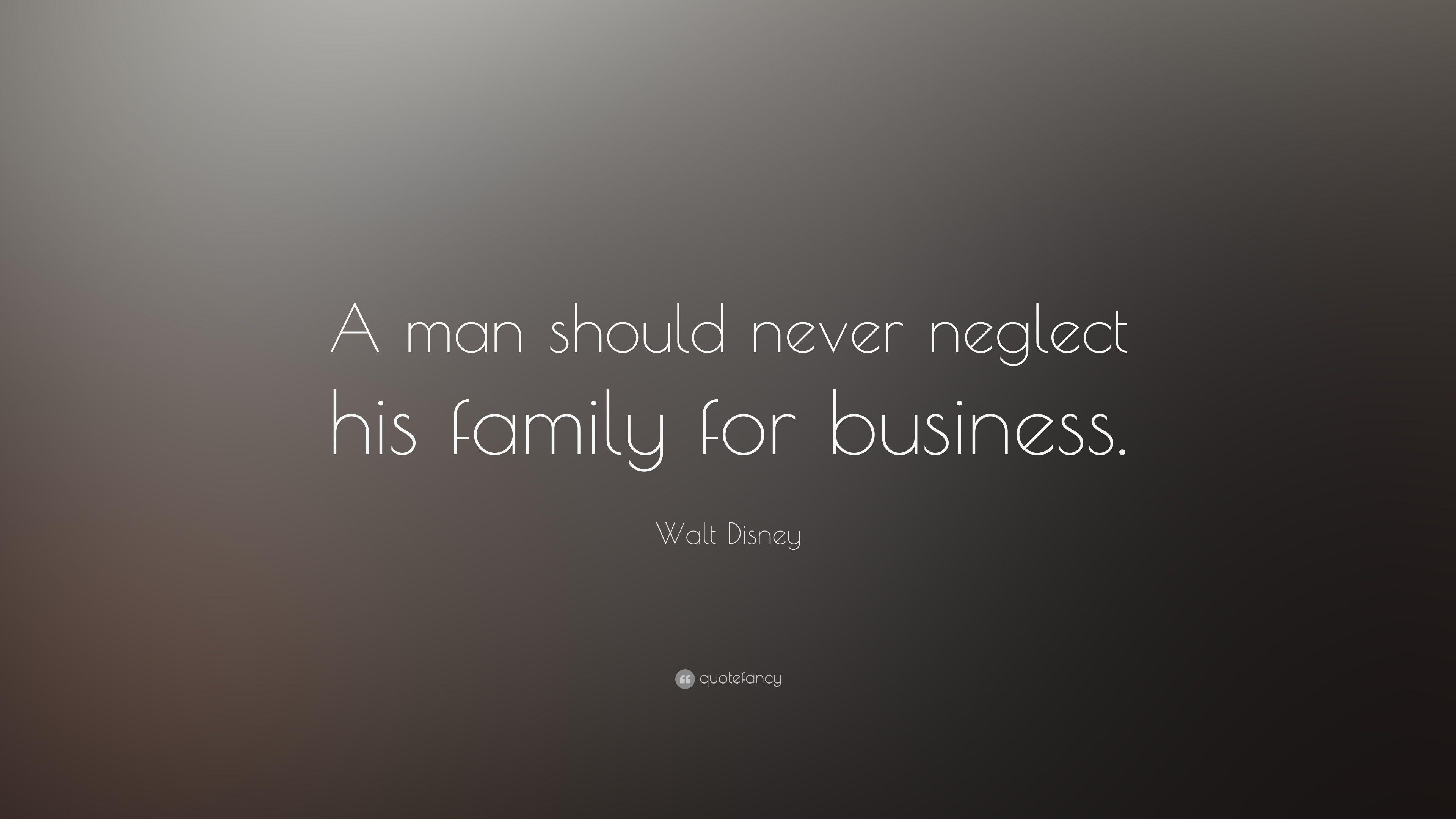 3840x2160 Walt Disney Quote: “A man should never neglect his family, Desktop