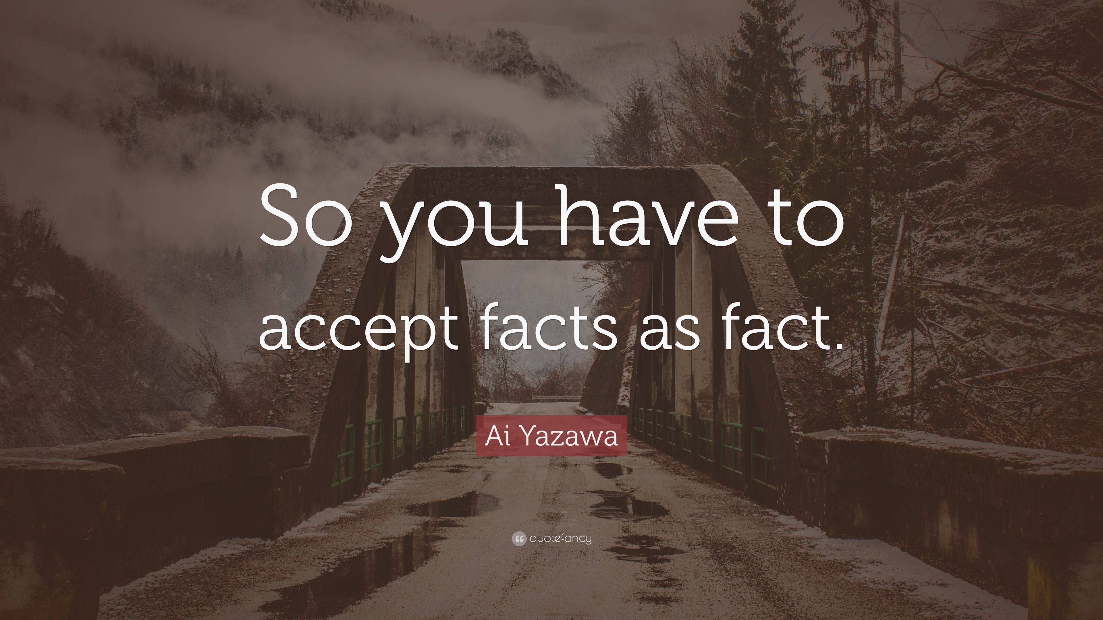 3840x2160 Ai Yazawa Quote: “So you have to accept facts as fact.” (7 wallpaper), Desktop