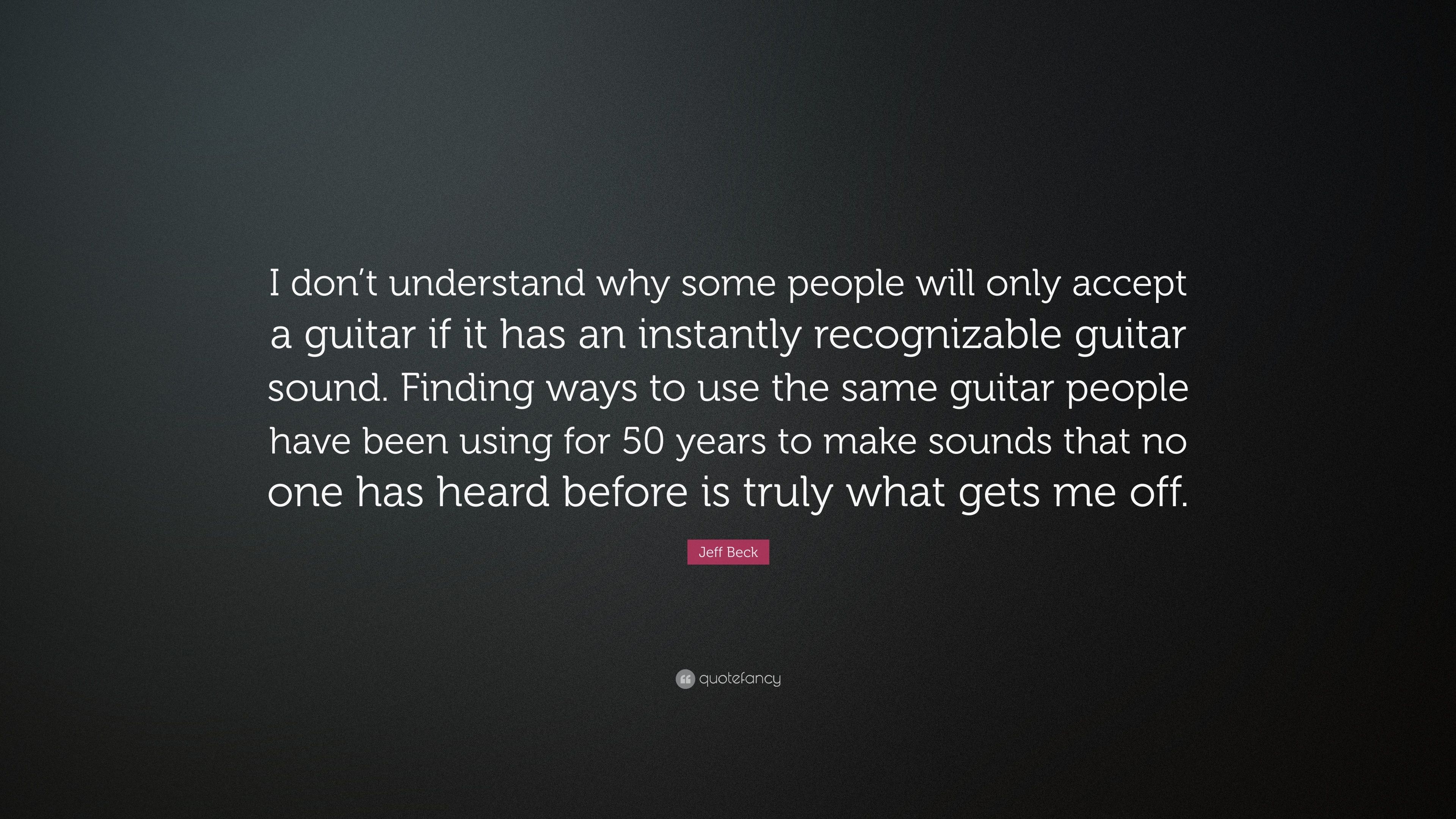 3840x2160 Jeff Beck Quote: “I don't understand why some people will only, Desktop